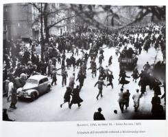 Kor-képek 1956. Szerk.: Féner Tamás. Gazdag képanyaggal. Bp.,2006, MTI. Kiadói kartonált papírkötés