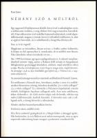 Kass János: Néhány szó a múltról. 24 grafika 1956-ról. Szeged, 2006., Móra Ferenc Múzeum. Kass János...