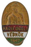 1947. Hadifogoly Védnök 1947 zománcozott bronz gomblyukjelvény (19x12,5mm) T:1-,2 / Hungary 1947. Hadifogoly Védnök 1947 enamelled buttonhole badge (19x12,5mm) C:AU,XF