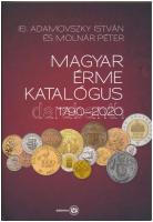 ifj. Adamovszky István - Molnár Péter: Magyar Érme Katalógus 1790-2020. Új állapotban