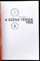 Eörsi László: A Széna tériek 1956. Bp.,2004,1956-os Intézet. Fekete-fehér fotókkal illusztrált. Kiad...