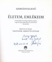 Szervátiusz Jenő: Életem, emlékeim. A hangszalagra vett szöveget válogattam, gondozta, magyarázó jeg...