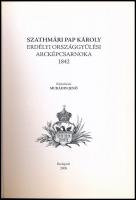Szathmári Pap Károly Erdélyi országgyűlési arcképcsarnoka 1842. Közzéteszi Murádin Jenő. Szerk.: Süm...