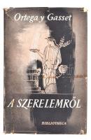 A szerelemről. José Ortega y Gasset elmélkedései. Ford.: Szentkuty Pál. Bp., 1942, Bibliotheca, 231+(1) p. A borító Fenyves Sándor munkája. Kiadói egészvászon-kötés, kissé foltos borítóval, sérült, kissé foltos, illusztrált kiadói papír védőborítóban, korabeli ajándékozási bejegyzéssel.