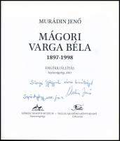 Murádin Jenő: Mágori Varga Béla 1897-1998. Emlékkiállítás. Sepsiszentgyörgy, 2010. A szerző, Murádin...