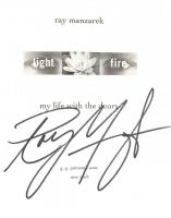 Ray Manzarek: Light my fire. My life with the doors. New York,1998,G. P. Putnam & Sons. Angol nyelven. Kiadói félvászon-kötés, kiadói papír védőborítóban.  A szerző, Ray Manzarek (1939-2013) a világhírű Doors zenekar billentyűsének aláírásával. /  Ray Manzarek: Light my fire. My life with the doors. New York,1998,G. P. Putnam & Sons. In English language. Paperbinding. With autograph signature of Ray Manzarek (1939-2013.) The keyboardist of the world famous Doors American rock band.