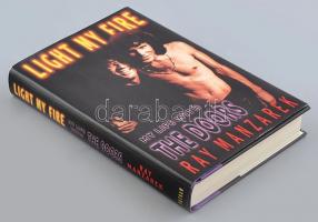 Ray Manzarek: Light my fire. My life with the doors. New York,1998,G. P. Putnam & Sons. Angol ny...