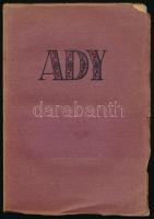 Révész Béla: Ady Endre életéről, verseiről, jelleméről. A költő fényképfelvételeit Székely Aladár ké...