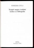 Borbándi Gyula 2 könyve: Nyugati magyar irodalmi lexikon és bibliográfia. Bp., 1992, Hitel. Kiadói e...