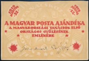 1919 Emléklap a Magyar Posta ajándéka a magyarországi tanácsok első országos gyűlésének emlékére (hiányos) rajta atervezőkl Gara Arnold és Gróf József (1892-1944) grafikus, belsőépítész autográf aláírásával