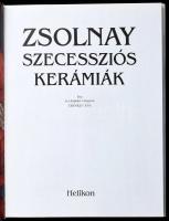 Csenkey Éva: Zsolnay szecessziós kerámiák. Bp., 2000, Helikon. Rendkívül gazdag képanyaggal illusztr...