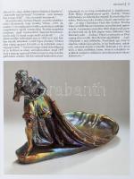 Csenkey Éva: Zsolnay szecessziós kerámiák. Bp., 2000, Helikon. Rendkívül gazdag képanyaggal illusztr...