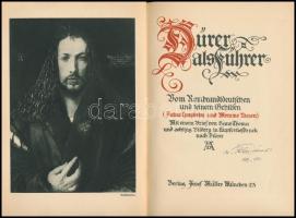 Langbehn, Julius- Nissen, Momme: Dürer, als führer. Vom Rembrandtdeutschen uns seinem Gehilfen. München,1928., Josef Müller. Gazdag képanyaggal illusztrált. Átkötött félvászon-kötés.