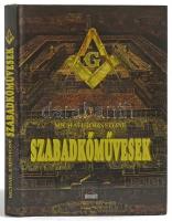 Michael Johnstone: Szabadkőművesek. Ford: Wertheimer Gábor. Bp., 2007., Saxum. Kiadói kissé kopott kartonált papírkötés, kiadói papír védőborítóban.