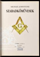 Michael Johnstone: Szabadkőművesek. Ford: Wertheimer Gábor. Bp., 2007., Saxum. Kiadói kissé kopott k...