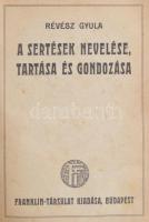 Állattenyésztési kolligátum 4 műből: Bakoss László: A tyúkok tojáshozamának fokozása; Krolopp Alfréd...