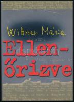 Wittner Mária: "Ellenőrizve." Szerk., bevezetővel, és jegyzetekkel ellátta: Dr. Tamáska Péter. Bp., 2002., Magyar Ház. Kiadói papírkötés. A szerző által DEDIKÁLT, személyes hangvételű sorokkal.