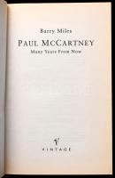 Barry Miles: Paul McCartney - Many Years From Now. London, 1998, Vintage. Fekete-fehér fotókkal illusztrálva. Angol nyelven. Kiadói papírkötés.