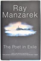 Ray Manzarek: The Poet in Exile. New York, 2001, Thunder's Mouth Press. Angol nyelven. Kiadói k...