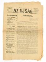1915 Az Ujság 1914. júl. 28. Benne a kor, a háború híreivel, szakadt, foltos, 20 p.