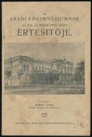 1917-1918 Aradi Királyi Főgimnáziumnak az 1917-18./1918-19. iskolai évekről szóló értesítője. Papírk...