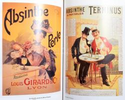 Barnaby Conrad III: Absinthe. History in a Bottle. San Francisco, 1988, Chronicle Books. Gazdag képa...