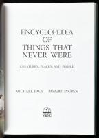 Michael Page - Robert Ingpen: Encyclopedia of Things That Never Were. Creatures, Places, and People....