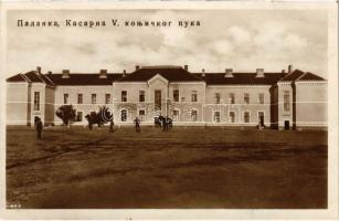 1930 Smederevska Palanka, 5th Cavalry Regiment Barracks
