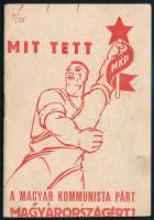 1945 Mit tett az MKP ismertető füzet + Magyar Kommunista Párt a tettek pártja választási röplap 30x2...