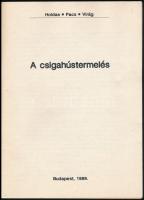 Holdas Sándor - Pacs István - Virág Györgyi: A csigahústermelés. Hasznos füzetek 5. Bp., 1989., Gazd...