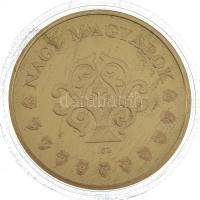 ifj. Szlávics László (1959-) 2011. "Nagy Magyarok / gróf Széchenyi István" aranyozott Cu e...