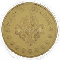 ifj. Szlávics László (1959-) 2011. "Nagy Magyarok / Szent István" aranyozott Cu emlékérem ...