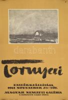 1961 Tornyai emlékkiállítás, Magyar Nemzeti Galéria. Plakát, papír, ofszet, Plakát és Címke Nyomda. 82x56cm. Feltekerve.