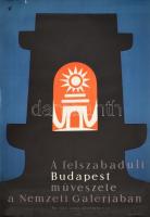 Konecsni György (1908-1970): A felszabadult Budapest művészete, Magyar Nemzeti Galéria, 1960. Plakát, papír, ofszet, jelzett a plakáton, Offset Nyomda. 83x57,5 cm. Feltekerve, lap teteje sérült.