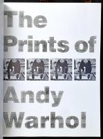 The prints of Andy Warhol. New York-Paris, 1990., Cartier Foundation - Flammarion. Angol nyelven. Ga...
