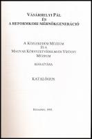 Vásárhelyi Pál és a reformkori mérnökgeneráció. A Közlekedési Múzeum és a Magyar Környezetvédelmi és...