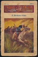 cca 1925 Buffalo Bill a Brázos réme. ponyva. szakadásokkal