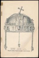 Némäti Kálmán: Nagy-Magyarország ismeretlen történelmi okmánya. Bp., 1911., Pápai Ernő-ny., 3-78 p. ...