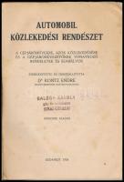 Automobil közlekedési rendészet. A gépjárművekre, az közlekedésére és a gépjárművezetőkre vonatkozó ...