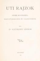 Solymossy Sándor: Uti rajzok. Képek Boszniából, Horvátországból és Dalmáciából. Bp.,1901, (Pesti Könyvnyomda Rt.), 4+244+1 p. Átkötött modern egészvászon-kötés,