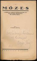 Vágó Géza: Mózes. A bibliai Mózes rekonstruált életének regénye öt könyvben. DEDIKÁLT! Bp.,[1916.], ...