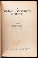 Somogyi Béla - Stumpf Károlyné és Z. Tábori Piroska: A magyar háziasszony lexikona. Bp., 1936., Ünne...
