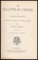 Szívós Béla: Az állatvilág csodái I-II. köt. I. köt.: A majmok világából. II. köt.: Az emlősök, a ma...