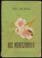 Örösi Pál Zoltán: Kis méhészkönyv. Bp.,1954, Mezőgazdasági. Első kiadás. Kiadói papírkötés, a gerincen sérüléssel