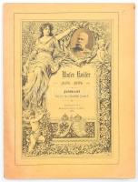 Unser Kaiser 1848-1898 Zeitschrift für die Vaterlandische Jugend. Wien 1898. Lehrerhaus Verein. Kiadói papírkötésben, benne Ferenc József két portréjával 32p.