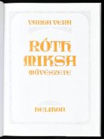 Varga Vera: Róth Miksa művészete. Bp., 1993, Helikon. Kiadói egészvászon kötés, papír védőborítóval,...