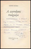 Szepes Mária: A szerelem mágiája - a fény mágiája. DEDIKÁLT példány Bp., 1990, Vízöntő. Kiadói papír...