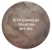 1970. "Felszabadulási Csillagtúra 1945-1970" ezüstpatinázott fém emlékérem eredeti, Állami...