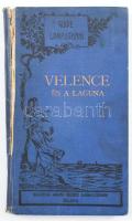 Lampugnani, Guide: Velence és a laguna. Milano, 1910, Lampugnani. Kiadói egészvászon kötés, egyik térkép hiányzik, gerinc sérült, kopottas állapotban.