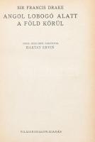 Francis Drake: Angol lobogó alatt a Föld körül. ford: Baktay Ervin. Bp., é.n. Világirodalom. Kiadói laza vászonkötésben